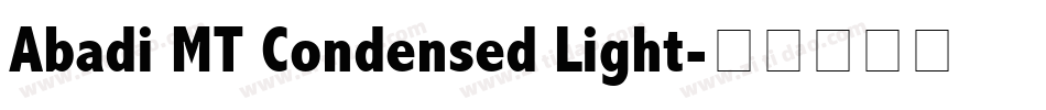 Abadi MT Condensed Light字体转换